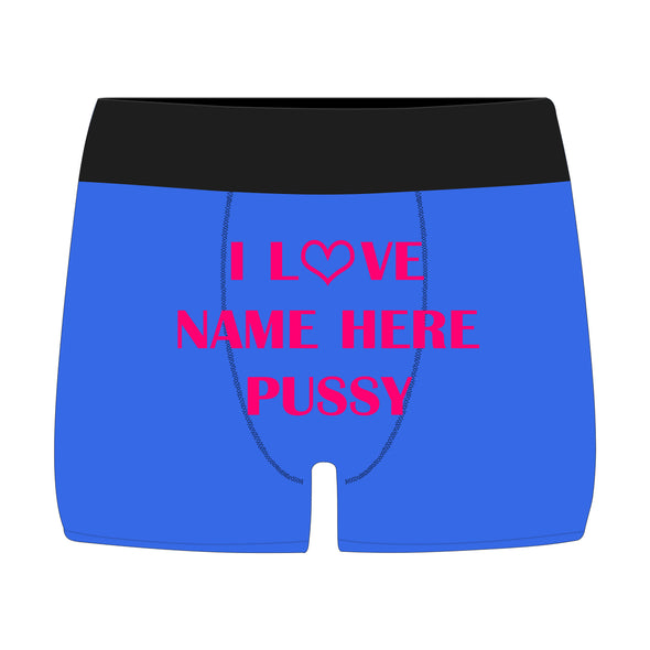 Personalized“Love Name's Pussy" Blue Boxer Briefs - amlion