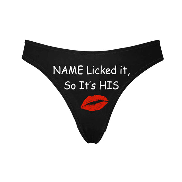 Personalized Name "Licked It" Black Thong Panty - amlion